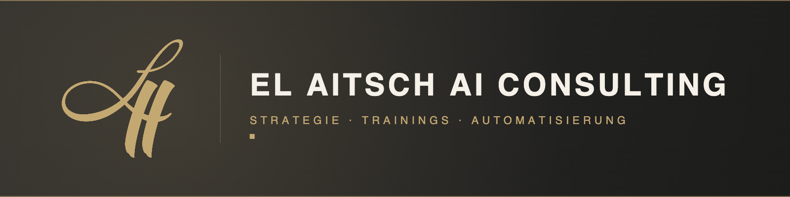 EL AITSCH AI Consulting — Strategie · Trainings · Automatisierung